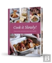 Cook It Slowly!