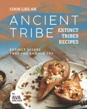 Cook Like An Ancient Tribe