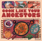 Cook Like Your Ancestors