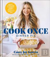 Cook Once Dinner Fix