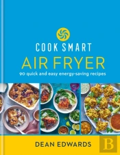 Cook Smart: Air Fryer