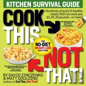 Cook This, Not That! Kitchen Survival Guide