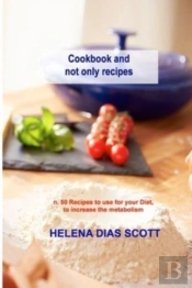 Cookbook And Not Only Recipes: N. 50 Rec