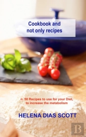 Cookbook And Not Only Recipes: N. 50 Rec