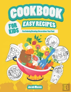 Bertrand.pt - Cookbook For Kids Easy Recipes