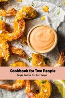 Cookbook For Two People