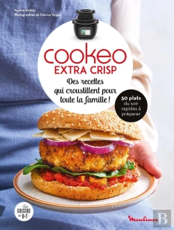 Bertrand.pt - Cookeo Extra Crisp : Des Recettes Qui Croustillent Pour Toute La Famille ! 50 Plats Du Soir Rapides À Préparer