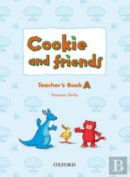 Cookie And Friends: A: Teacher'S Book