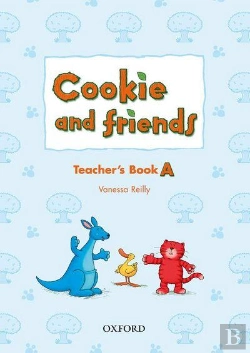 Bertrand.pt - Cookie And Friends: A: Teacher'S Book