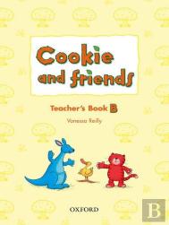 Cookie And Friends: B: Teacher'S Book