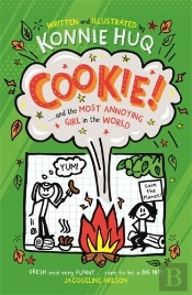 Cookie! (Book 2): Cookie And The Most Annoying Girl In The World