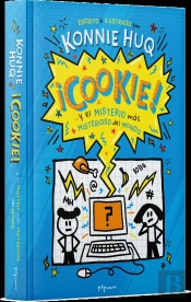 Cookie Y El Misterio Mas Misterioso Del Mundo