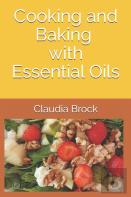 Cooking And Baking With Essential Oils