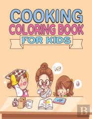 Cooking Coloring Book For Kids