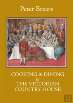 Bertrand.pt - Cooking & Dining In The Victorian Country House