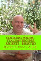 Cooking Foods - Italian Recipes Secrets - Risotto