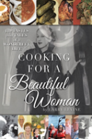 Cooking For A Beautiful Woman