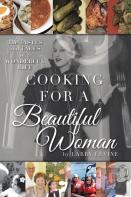 Cooking For A Beautiful Woman
