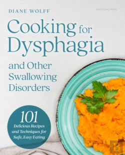 Bertrand.pt - Cooking For Dysphagia And Other Swallowing Disorders