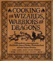 Cooking For Elves, Dwarves And Dragons
