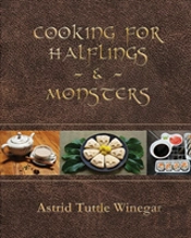 Cooking For Halflings & Monsters