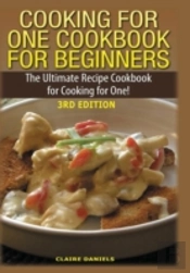 Cooking For One Cookbook For Beginners