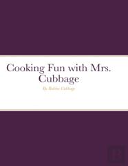 Cooking Fun With Mrs. Cubbage