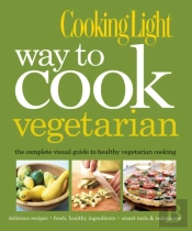 Cooking Light: Way To Cook Vegetarian