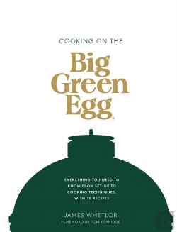 Bertrand.pt - Cooking On The Big Green Egg