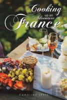Cooking Up An Adventure In France
