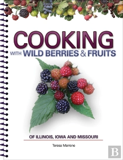 Bertrand.pt - Cooking Wild Berries Fruits Of Il, Ia, Mo
