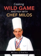Cooking Wild Game And Fish With Chef Milos