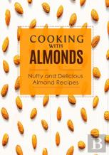 Cooking With Almonds