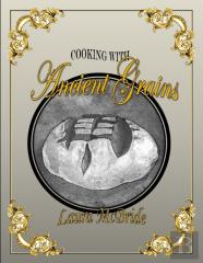 Cooking With Ancient Grains