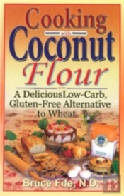 Cooking With Coconut Flour