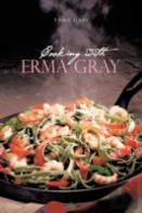 Cooking With Erma Gray