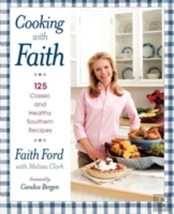 Bertrand.pt - Cooking With Faith: 125 Classic And Heal