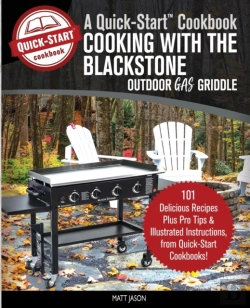 Bertrand.pt - Cooking With The Blackstone Outdoor Gas Griddle, A Quick-Start Cookbook