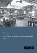 Cook'S Cruise To The Mediterranean, The Orient And Bible Lands