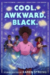 Cool. Awkward. Black.