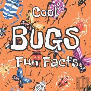 Cool Bugs Fun Facts