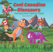 Cool Canadian Dinosaurs