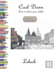 Cool Down (Color) - Livre A Colorier Pour Adultes