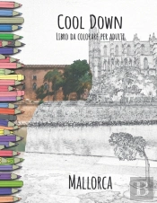 Cool Down - Libro Da Colorare Per Adulti