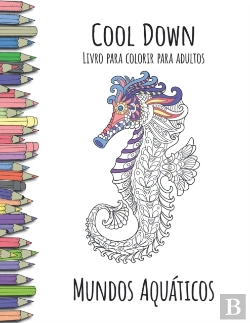 Bertrand.pt - Cool Down - Livro Para Colorir Para Adultos