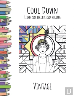 Bertrand.pt - Cool Down - Livro Para Colorir Para Adultos