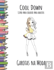 Cool Down - Livro Para Colorir Para Adultos