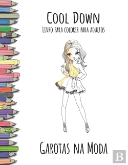 Bertrand.pt - Cool Down - Livro Para Colorir Para Adultos
