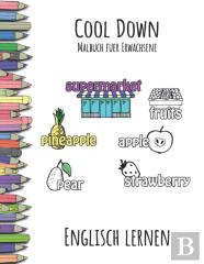 Cool Down - Malbuch Fur Erwachsene
