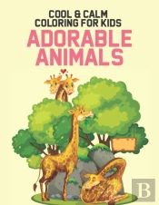 Cool & Calm Coloring For Kids Adorable Animals